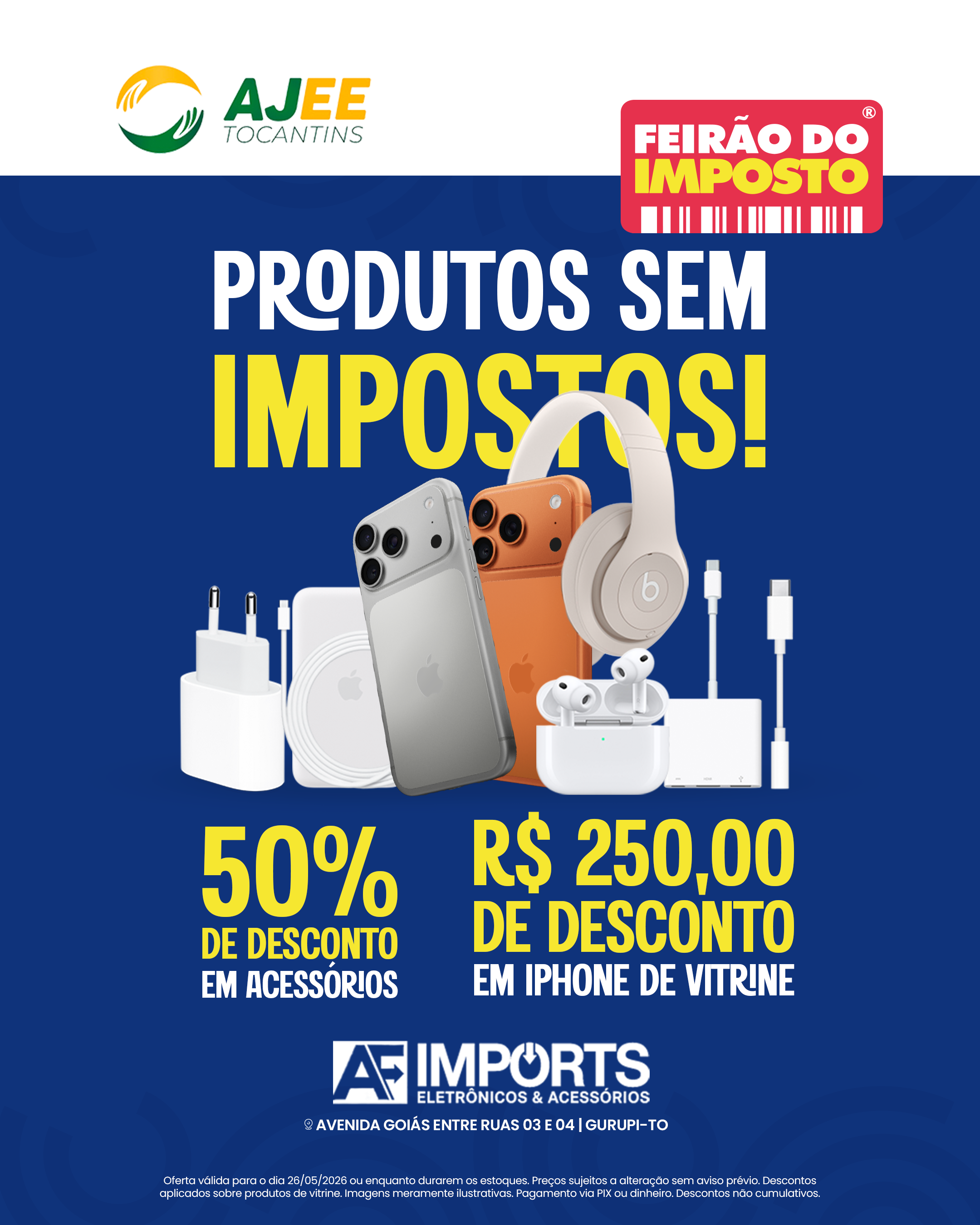 AF IMPORTS (PRODUTOS ELETRONICOS) – AVENIDA GOIAS ENTRE RUAS 03 E 04.